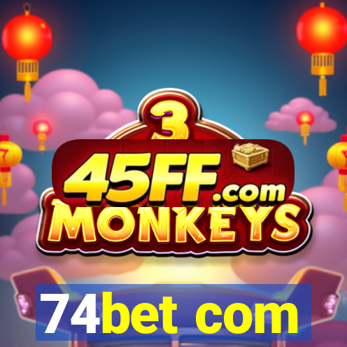 74bet com